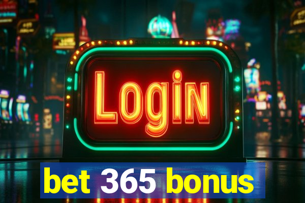 bet 365 bonus